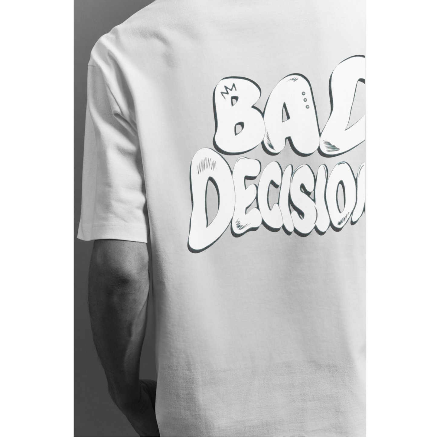 Bad Decisions Tshirt