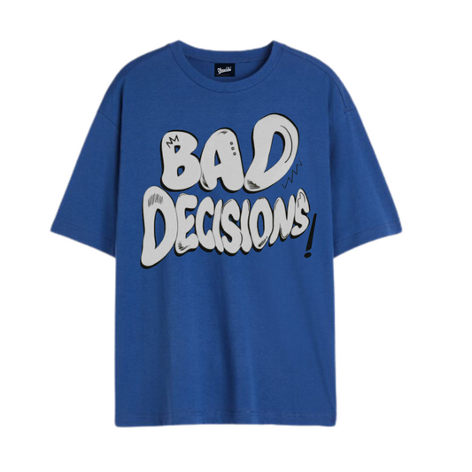 Bad Decisions Oversized Tshirt